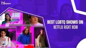Read more about the article The Best LGBTQ Shows On Netflix Right Now (October 2023)