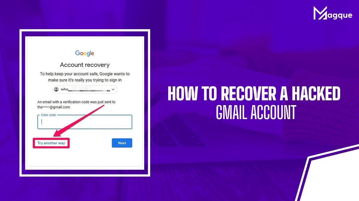 How To Recover A Hacked Gmail Account – Step-By-Step Guide 2023