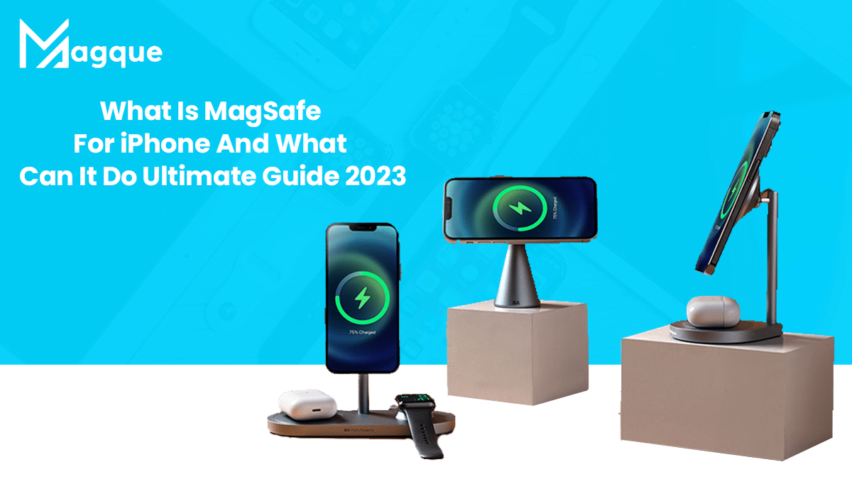 Read more about the article What Is MagSafe For iPhone And What Can It Do – Ultimate Guide 2023