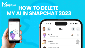 Read more about the article How To Delete My AI In Snapchat 2023