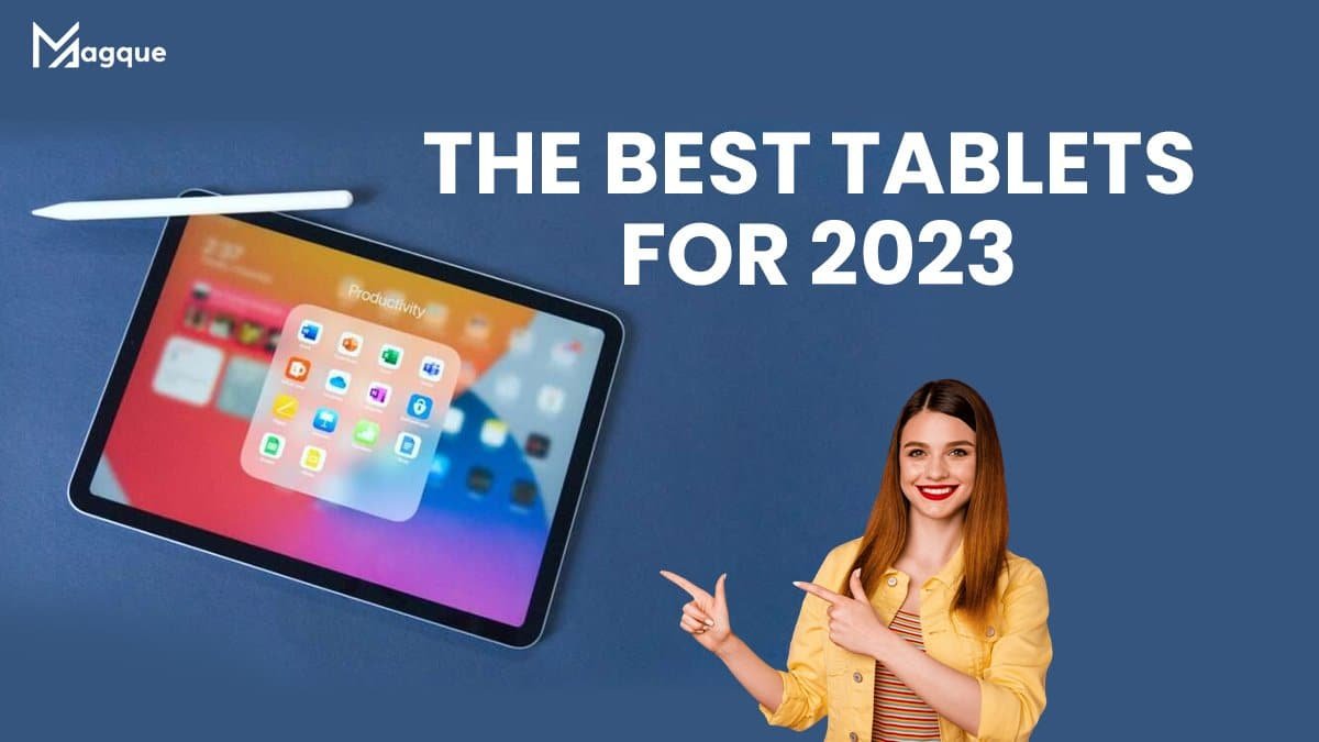 The Best Tablets for 2023