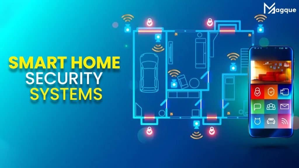 Smart Home Security Systems