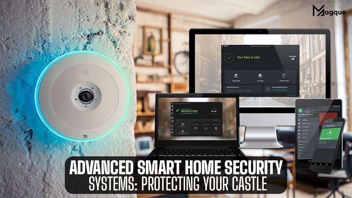 Advanced Smart Home Security Systems Protecting Your Castle