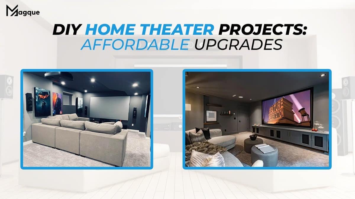 DIY Home Theater Projects Affordable Upgrades