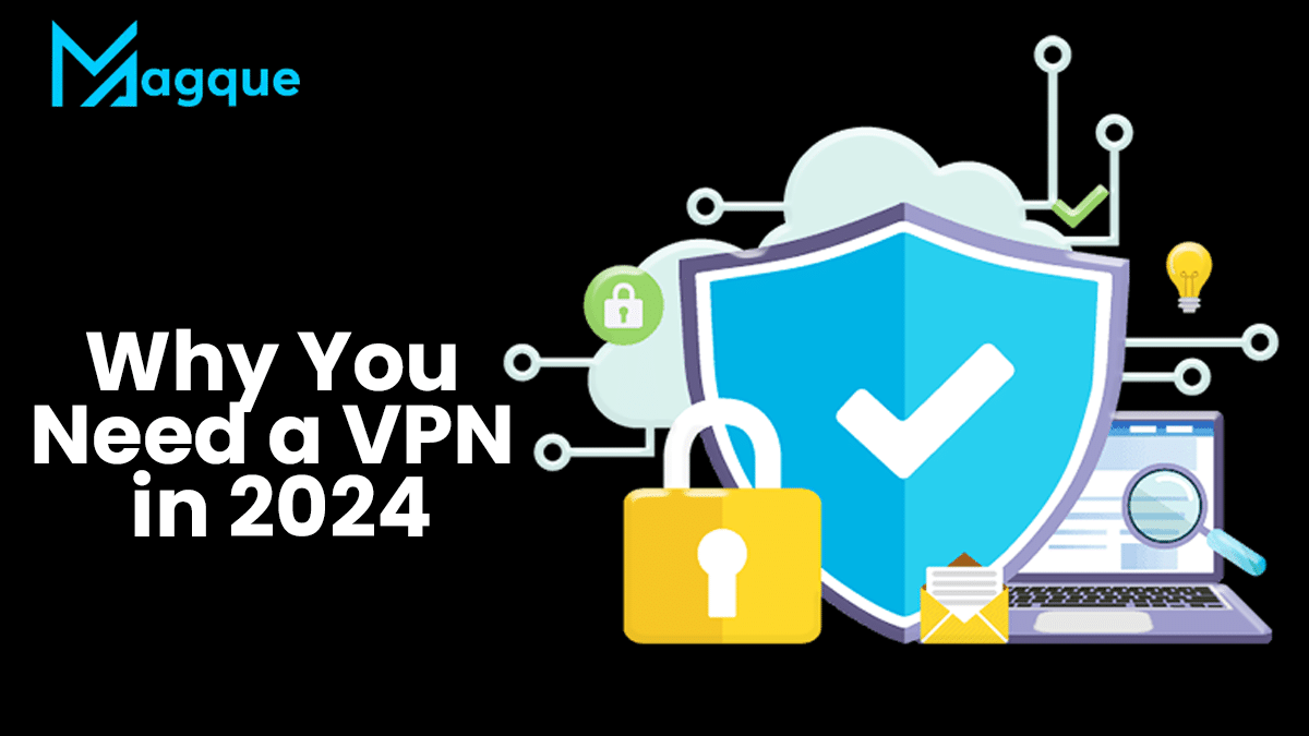 You are currently viewing Unlock Internet Freedom: Why You Need a VPN in 2024