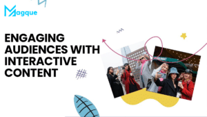 Read more about the article Engaging Audiences with Interactive Content